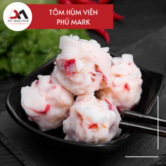 Tôm hùm viên - Phú Mark - Ducminh Food