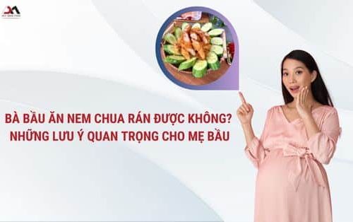 ba-bau-an-nem-chua-ran-duoc-khong